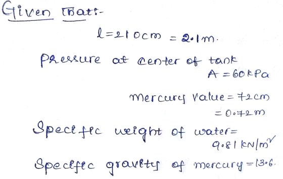 Cro A: 60kPa pect tec tvelght of water= ゴ of mercury-t34