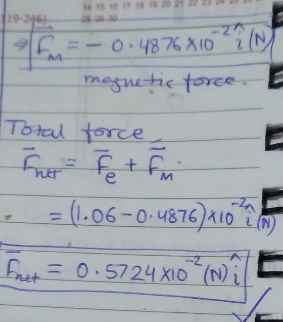 N18 17 18 19 20 21 119-246) Faro = -0.4876410 ? ? /N magnetic force. E Total force, The Fe + Fm (1.06-0.4876)x10 cm - fruct =
