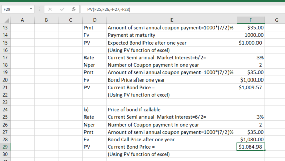 529 : * B v fac C =PV(F25,526,-F27-F28) D A F 13 Pmt 14 FV $35.00 1000.00 $1,000.00 PV 3% Rate Nper Pmt Amount of semi annual
