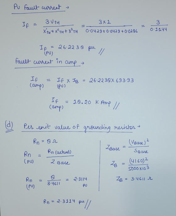 Pu fault current Ic = 3 UTH Xu+ T + XTH 3x2 OOH 29 + 0 042 9 + 0-0286 0 149 If = 26.22 38 pull PU) fault current in amp + =
