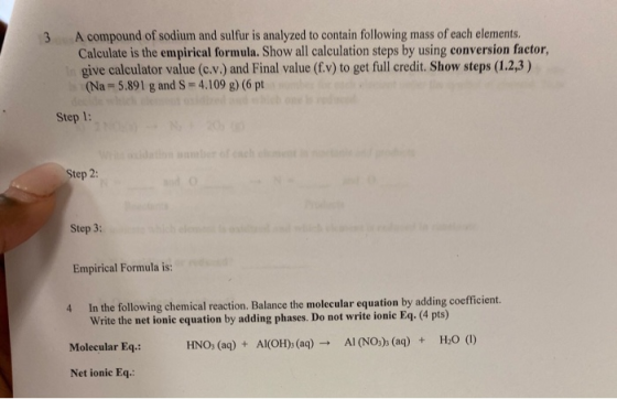 3 A compound of sodium and sulfur is analyzed to contain following mass of each elements. Calculate is the empirical formula.