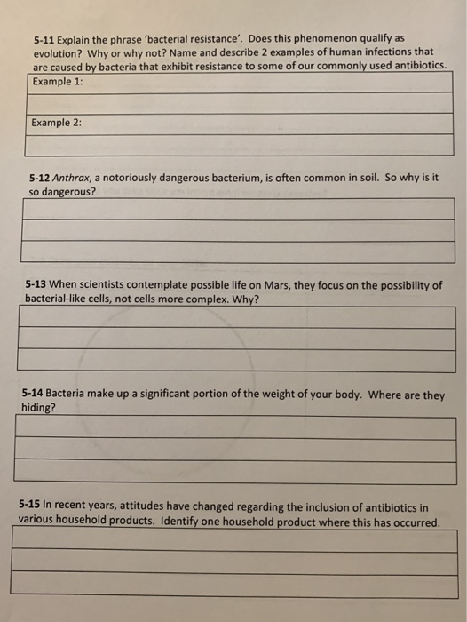 5-11 Explain the phrase bacterial resistance. Does this phenomenon qualify as evolution? Why or why not? Name and describe