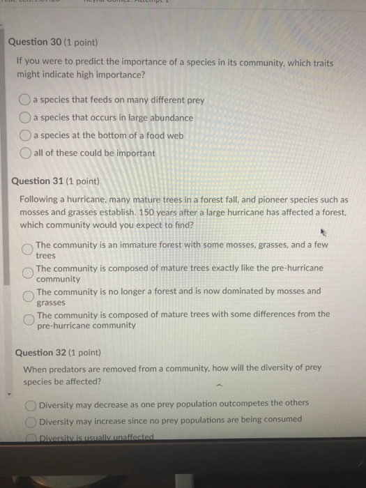 стр. 1 Question 30 (1 point) If you were to predict the importance of a species in its community, which traits might indicate