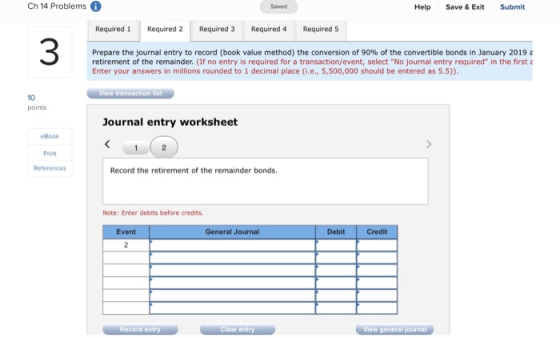 Ch 14 Problems a Saved Help Save & Exit Submit Required 1 Required 2 Required 3 Required 4 Required 5 Prepare the journal ent