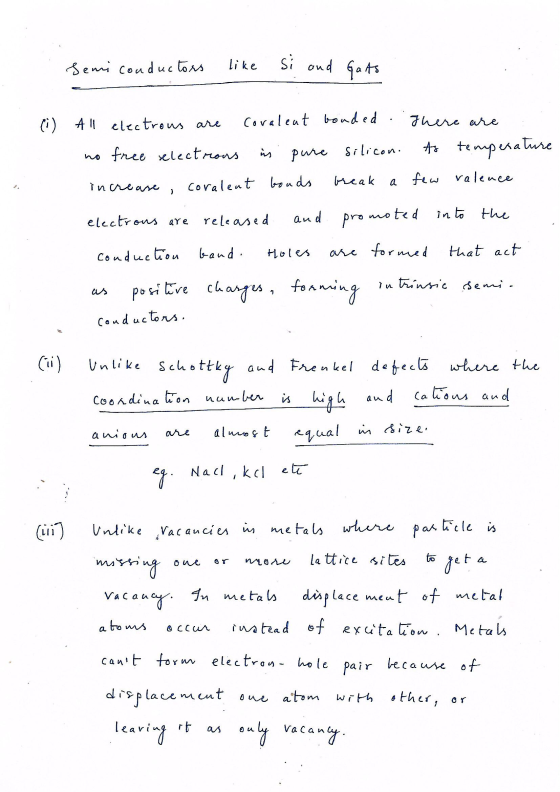 Semiconductors like si and Gats Covalent bonded There are (i) All electrous are no free selectrons in pure Silicon to tempera