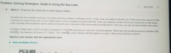 Problem-Solving Strategies: Guide to Using the Gas Laws 20 of 33 Part C-Practice the steps for a multi-step problem Sometimes