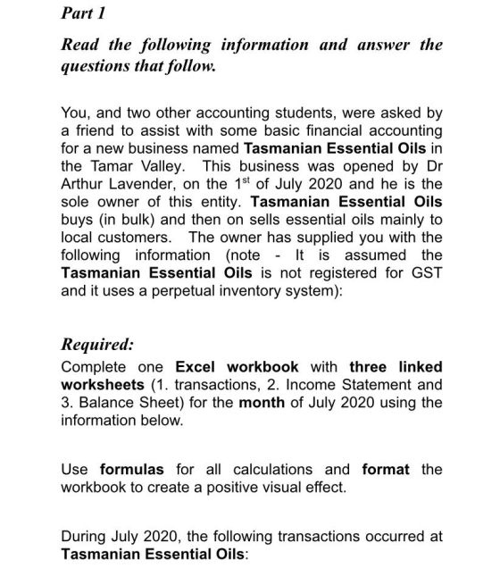 Part 1 Read the following information and answer the questions that follow. You, and two other accounting students, were aske