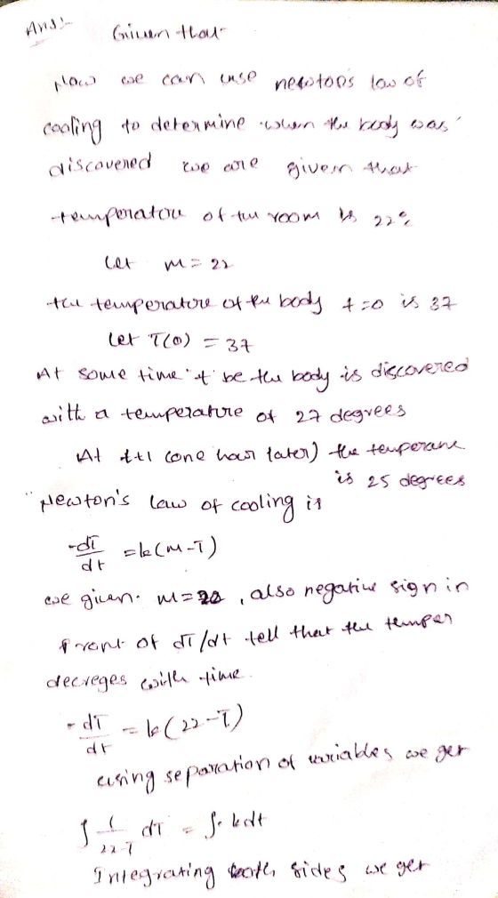 front of di/dt tell that flee thimper Gian thou MO con ese necotons low of cooling to determine when the body was givern tha