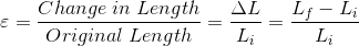 Change in Length Original Length ALL -L; LiL;
