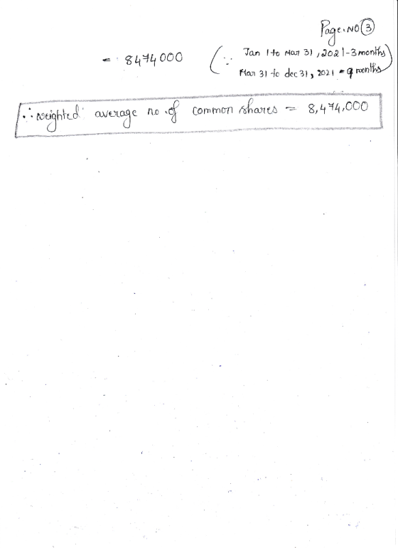 - Page No 3 Jan 1 to Map 3),2021-3 months Mar 31 to dec 31, 2021 e 9 ronths :8444 000 C .. weighted average no.of common shar