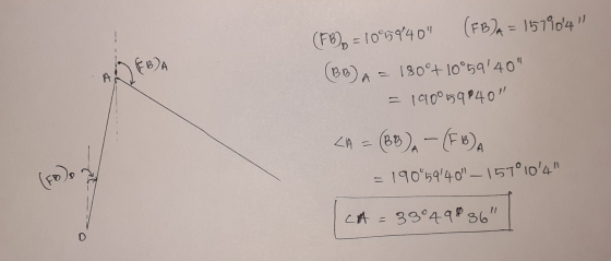 -- FBA (FB) = 10°5940 (FB)A = 157104 (BB) A = 180°+10°5940 = 190°59940 <A = (BB) - (FBA (Foso = 190°5940-151°104 11