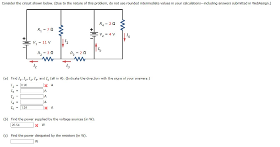 Consider the circuit shown below. (Due to the nature of this problem, do not use rounded intermediate values in your calculat
