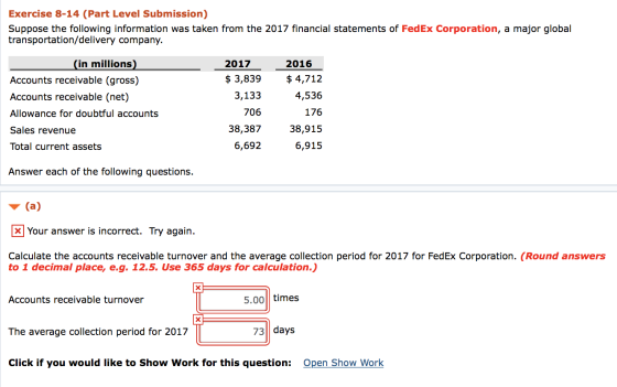 Exercise 8-14 (Part Level Submission) Suppose the following information was taken from the 2017 financial statements of FedEx