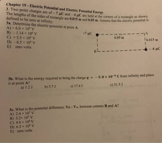 Chapter 19 - Electric Potential and Electric Potential Energy 3. Two point charges are of - 7 uC and - 4 uC are held at the c