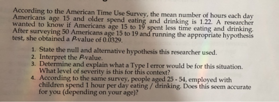 According to the American Time Use Survey, the mean number of hours each day Americans age 15 and older spend eating and drin
