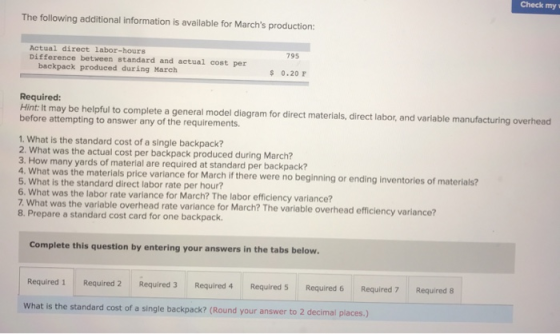 The following additional information is available for Marchs production: 795 Actual direct labor-hours Difference between st