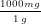\tiny \frac{1000 \, mg}{1\, g}