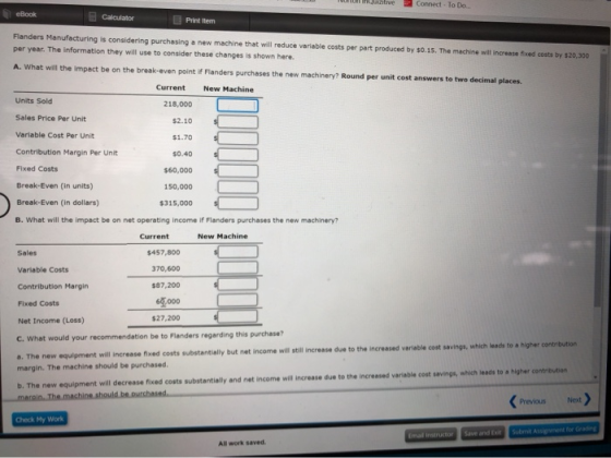 H ve Connect - To Do... eBook Calculator Print Item Flanders Manufacturing is considering purchasing a new machine that will