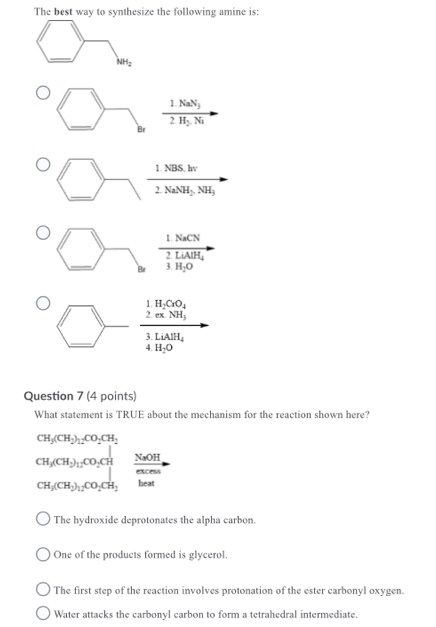 The best way to synthesize the following amine is: NH 2 H, N 1. NBS, bv 2. NaNH NHI O 1. NACN 2. LAIH 3. H,0 1. H.00 2. ex NH