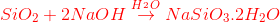 {\color{Red} SiO_{2} + 2NaOH \overset{H^{_{2}}O}{\rightarrow} NaSiO_{3}.2H_{2}O}