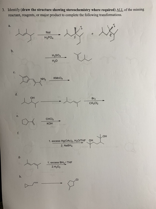 3. Identify (draw the structure showing stereochemistry where required) ALL of the missing reactant, reagents, or major produ