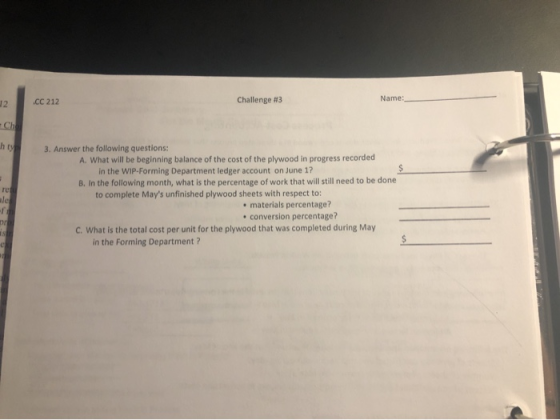 .CC 212 Challenge #3 Cho htyp re 3. Answer the following questions: A. What will be beginning balance of the cost of the plyw