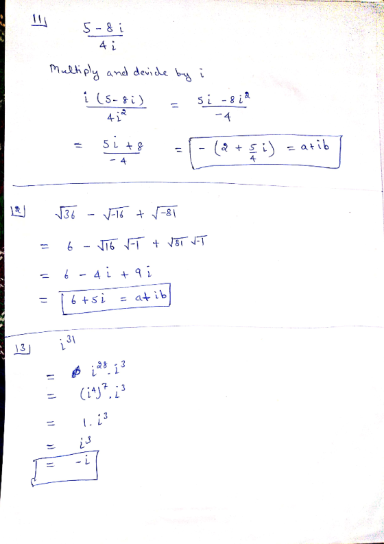 5-si Multiply and device by i i (5-8i) = 5i -8 19 41? -4 e site --- (8+51) = at ib] R 136 - V.T6 + 581 = 6 - V16 FT + V&T UT