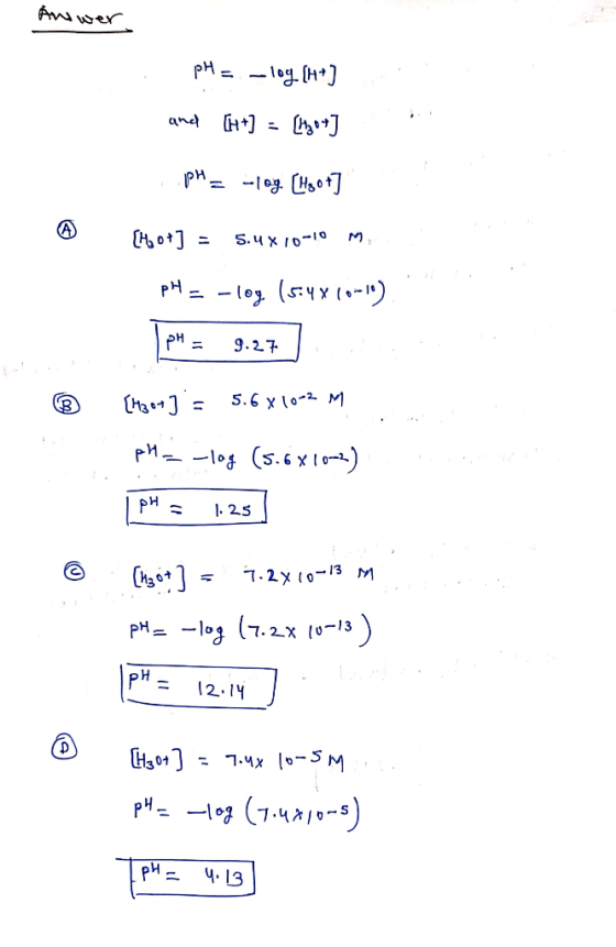 Aniwer pH = -log(H+) and (H+) = (1304) 5.4x10-1° pH = 9.27 ..pH = -log. [Hot] (460+] = 5.4x10-10 m. H60+] = pH = -log (5:4810