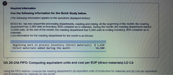 Required Information Use the following information for the Quick Study below. The following information applies to the questi