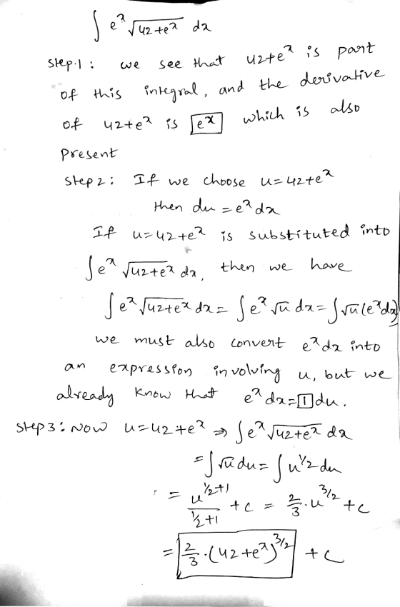 Je? uz te? da step.1 : we see that uzte? is part of this integral, and the derivative which is also of uzte? is ex present St