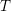 \small T