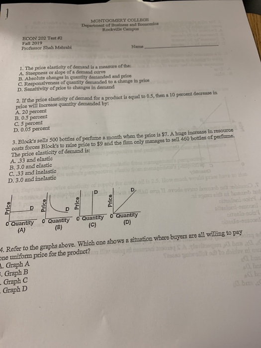 MONTGOMERY COLLEOE Department of Business and Eoonomics Rockville Campas ECON 202 Test #2 Fall 2019 Professor Shah Mebrabi Na