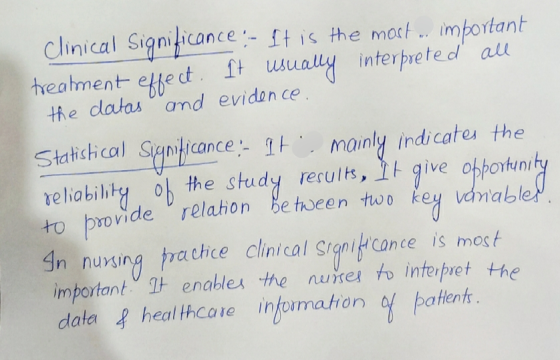 Clinical significance - It is the most .. important treatment effect. It usually interpreted all the datas and evidence Stati