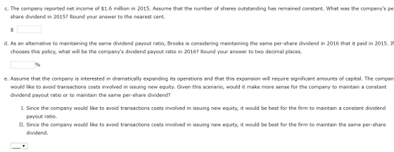 c. The company reported net income of $1.6 million in 2015. Assume that the number of shares outstanding has remained constan