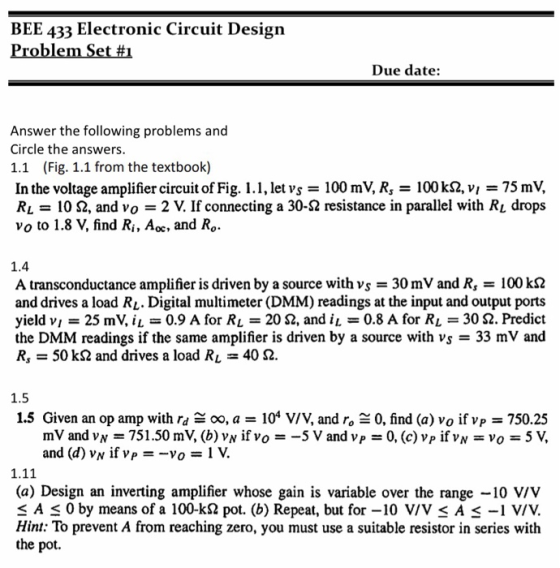 BEE 433 Electronic Circuit Design Problem Set #1 Due date: Answer the following problems and Circle the answers. 1.1 (Fig. 1.