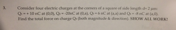 Consider four electric charges at the corners of a