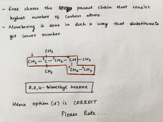 that consist - first choose the boor parent chain highest number of carbon atoms. - Numbering is done in such a way get lower