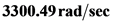 3300.49 rad/sec
