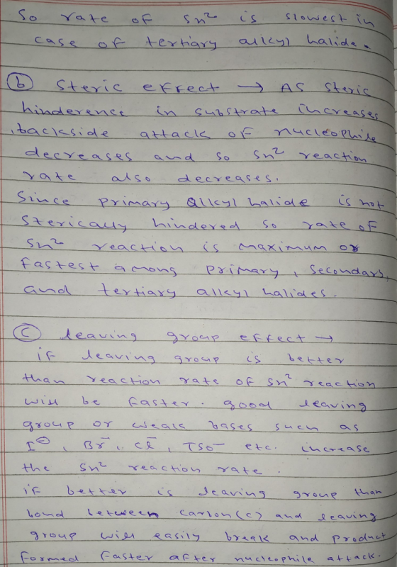 so rate case of of suh tertiary is slowest in alicyl halide. 16 Steric effect AS Steris? hinderence in substrate increases. L