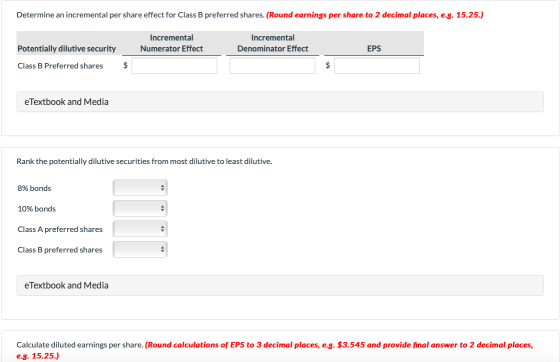 Determine an incremental per share effect for Class B preferred shares. (Round earnings per share to 2 decimal places, e.g. 1
