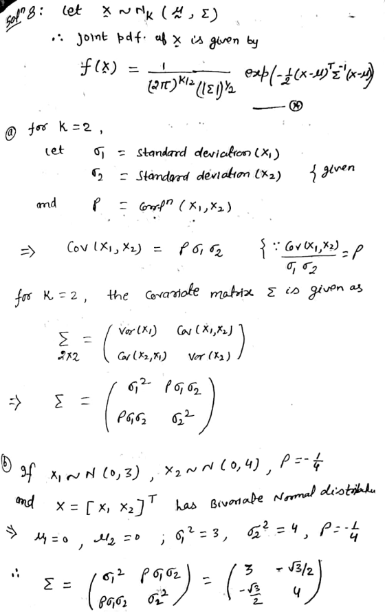 colo 8: let XNK E) ... . . i joint pdf. af & is given by f(x) = tem expl-{(x-4)=(x- in. Q10) Klzist oseb l-4(X- M @ for k=2,