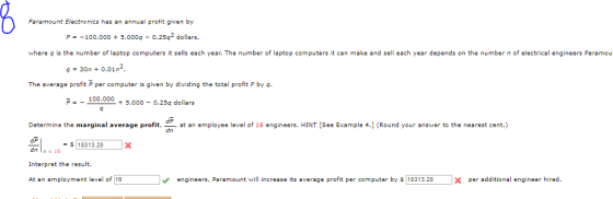 Paramount Electronics has an annual protit given by P= -100,000 + 5,0009 - 0.2592 dollars, where is the number of laptop comp