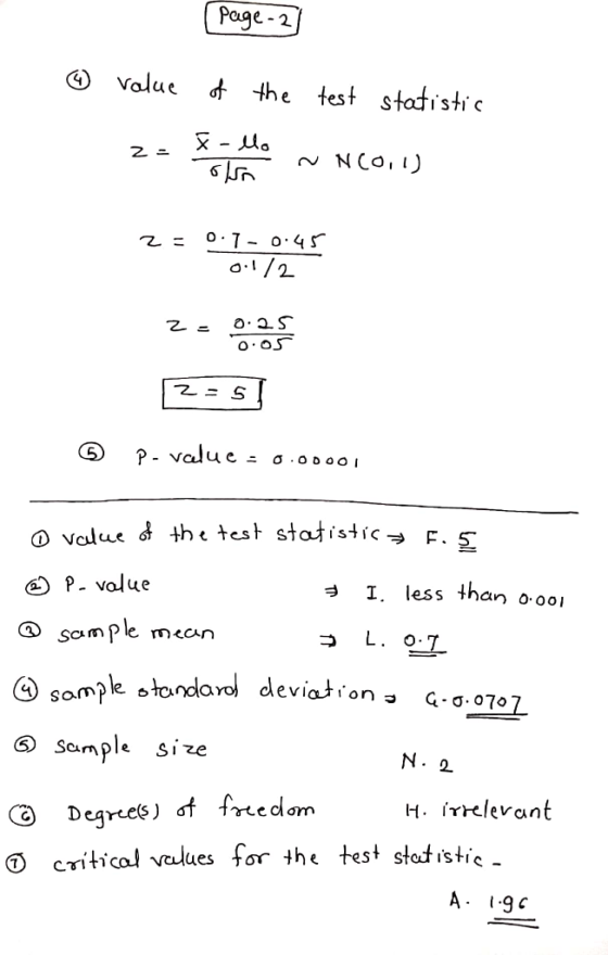 page-2] ☺ value of the test statistic 2= w o ~ N(0.1) on 2 = 0.7- 0:45 01/2 2- Dias 2=5] © P-value = 0.00001 I less than 0.00