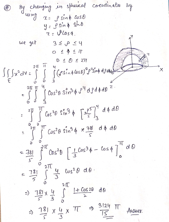 CH By changing in spherical coordinater by using x= 8 sind coso y = f sin & siho 2Olosa. we get 33 ps4 < $ SIT DO < 277 2 TT
