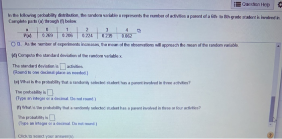 Question Help In the following probability distribution, the random variable x represents the number of activities a parent o
