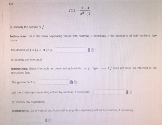 Let 2-4 f(3) = 2 (a) Identify the domain off Instructions: Fill in the blank separating values with commas, if necessary. If