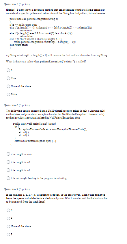 Question 5 (3 points) (Bonus) Below shows a recursive method that can recognize whether a String parameter consists of a spec