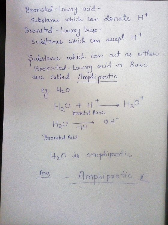Boonsted - Lowry acid- substance which can donate H+ Bronsted - Lowry base- substance which can accept tt Substance which can