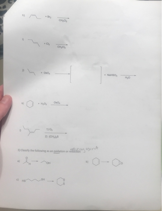 + NaHSO W HO 000 on 10 1) og 2) (CH), 3) Classify the following as an oxidation or reduction roduong asent c) HS SH