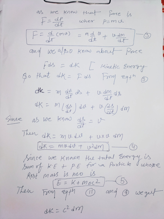 as we know that t=2 when is force pame de and we also know about Rosce Fds = dk [ Kinetic Energy so that dk = ids From Egth ③